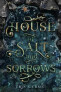 House Of Salt And Sorrows