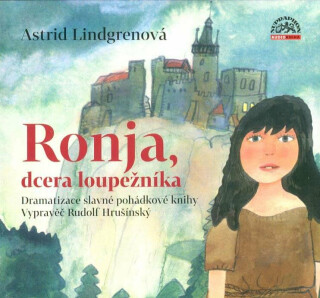 Ronja, dcera loupežníka - Astrid Lindgrenová