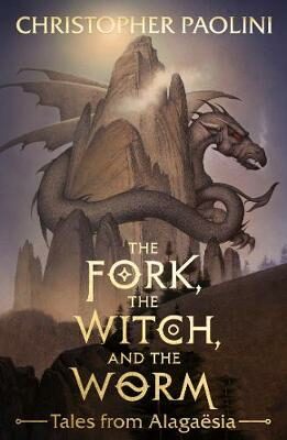 The Fork, the Witch, and the Worm : Tales from Alagaesia Volume 1: Eragon (Defekt) - Christopher Paolini