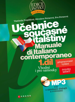 Učebnice současné italštiny, 1. díl - Miroslava Ferrarová,Vlastimila Pospíšilová,Eva Ferrarová