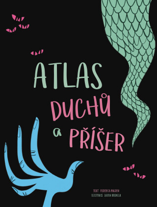 Atlas duchů a příšer - Federica Magrinová