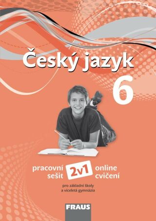 Český jazyk pro ZŠ a VG 6 2v1 - Zdeňka Krausová,Renata Teršová,Helena Chýlová,Martin Prošek