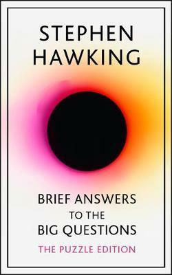 Brief Answers to the Big Questions: Puzzle Edition - Stephen Hawking