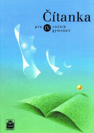 Čítanka pro 4. r. gymnázií - Josef Soukal