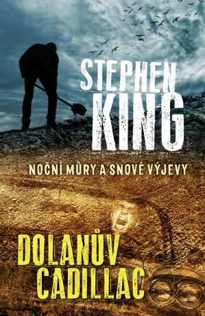 Dolanův cadillac - Noční můry a snové výjevy - Stephen King