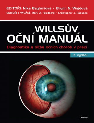 Willsův oční manuál - Diagnostika a léčba očních chorob v praxi - Nika Bagheriová,Brynn N. Wajdová