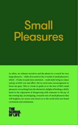 Small Pleasures - The School of Life Press