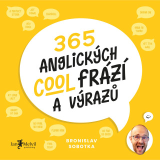 365 anglických cool frází a výrazů - Bronislav Sobotka