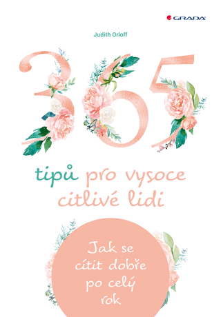 365 tipů pro vysoce citlivé lidi - Judith Orloff