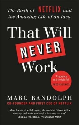 That Will Never Work (Defekt) - Marc Randolph