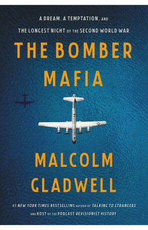 The Bomber Mafia - Malcolm Gladwell