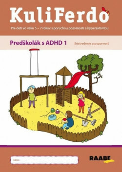 KuliFerdo Predškolák s ADHD 1 - Jaroslava Budíková,Lenka Komendová