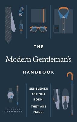 Modern Gentleman’s Handbook - Tyrwhitt Charles