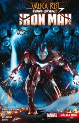Tony Stark: Iron Man 3 - Válka říší - Jim Zub,Dan Slott,Gail Simoneová