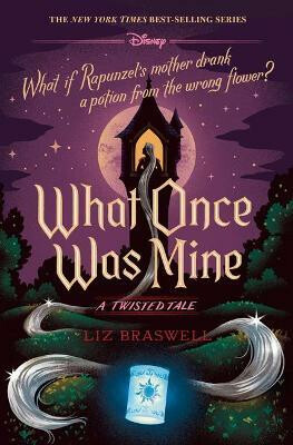 What Once Was Mine : A Twisted Tale (Defekt) - Liz Braswell