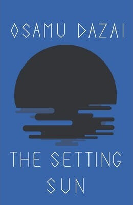 The Setting Sun (Defekt) - Osamu Dazai