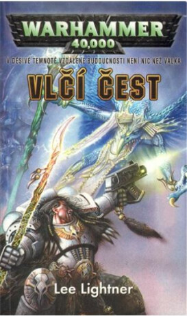 Warhammer 40 000 Vlčí čest - Lightner Lee