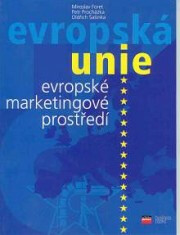 EU evropské marketingové pros. - Miroslav Foret,Oldřich Šašinka