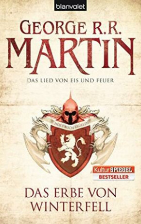 Erbe von Winterfell - Das Lied Von Eis Und Feuer - George R.R. Martin