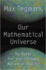 Our Mathematical Universe - Max Tegmark