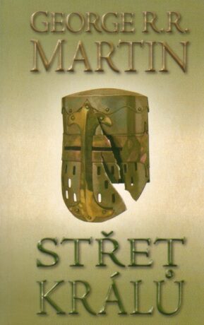 Střet králů Kniha 2. díl 1. - George R.R. Martin