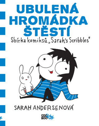 Ubulená hromádka štěstí - Sarah Andersenová