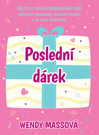 Poslední dárek - Wendy Massová