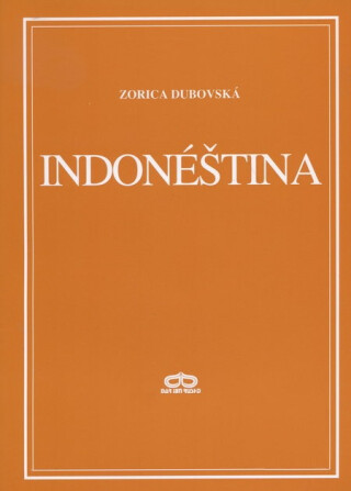 Indonéština - Zorica Dubovská