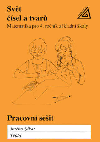 Matematika pro 4. roč. ZŠ PS Svět čísel a tvarů - pracovní sešit - Alena Hošpesová,František Kuřina,Jiří Divíšek