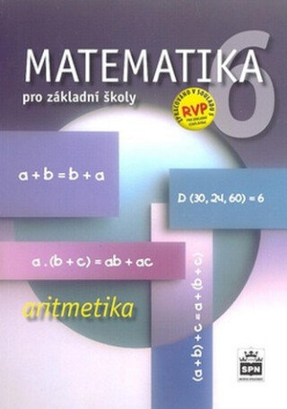 Matematika 6 pro základní školy - Aritmetika - Zdeněk Půlpán,Michal Čihák