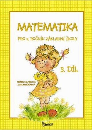 Matematika pro 4. ročník základní školy (3. díl) - Jana Potůčková
