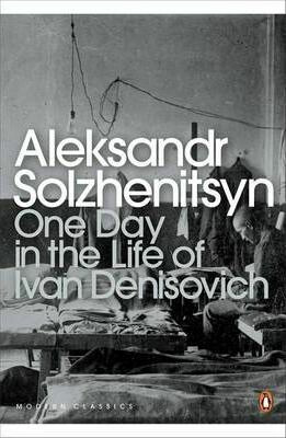 One Day in the Life of Ivan Denisovich - Alexandr Solženicyn