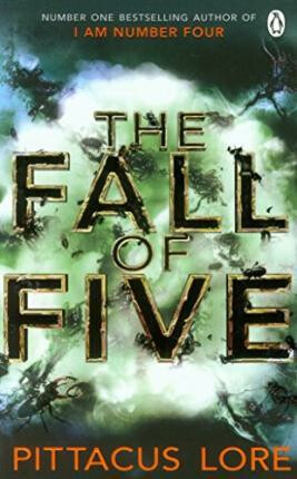 The Fall of Five - Pittacus Lore