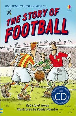 The Story of Football - Rob Lloyd Jones