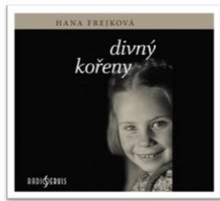 Divný kořeny - Hana Frejková