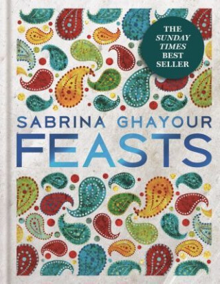 Feasts - Sabrina Ghayour