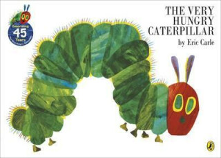 The Very Hungry Caterpillar - Eric Carle