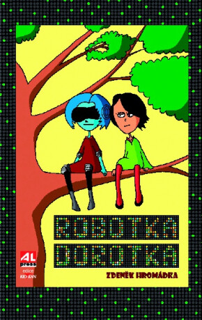 Robotka Dorotka - Zdeněk Hromádka