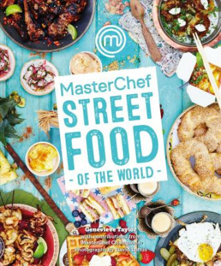 Masterchef: Street Food of the World - Carole Taylor