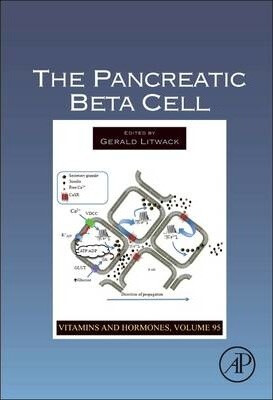 The Pancreatic Beta Cell: Volume 95 - Litwack Gerald