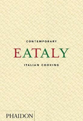 Eataly: Contemporary Italian Cooking - neuveden