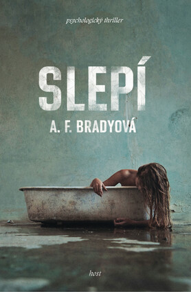 Slepí - A. F. Bradyová