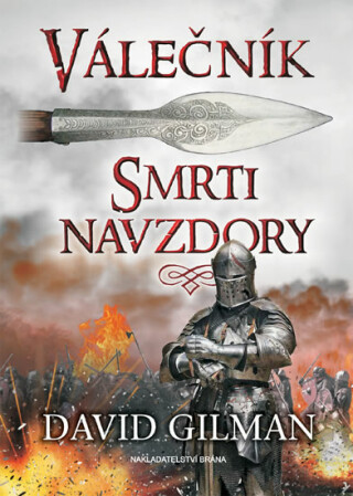 Válečník - Smrti navzdory - David Gilman