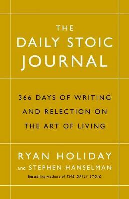 The Daily Stoic Journal : 366 Days of Writing and Reflection on the Art of Living (Defekt) - Ryan Holiday