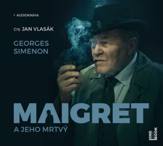 Maigret a jeho mrtvý - Georges Simenon