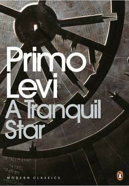 A Tranquil Star - Primo Levi