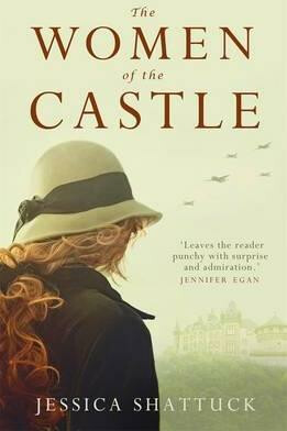 The Women of the Castle - Jessica Shattuck