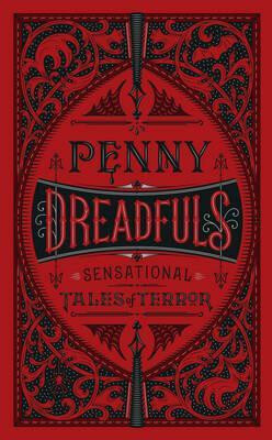 Penny Dreadfuls : Sensational Tales of Terror - kolektiv autorů