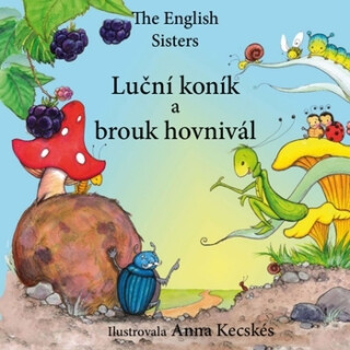 Luční koník a brouk hovnivál - Violett Zugoov,Jutka Zugoov,Anna Kecskés