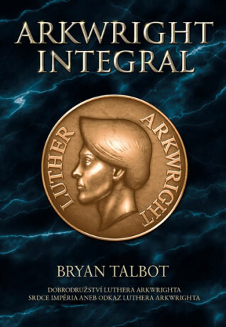 Arkwright Integral - Bryan Talbot